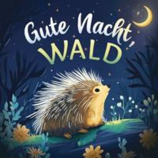 Gute Nacht, Wald
