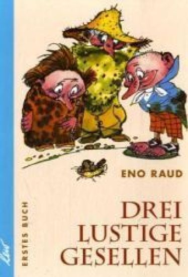 Drei lustige Gesellen. Erstes Buch