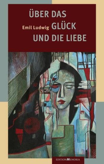 Über das Glück und die Liebe