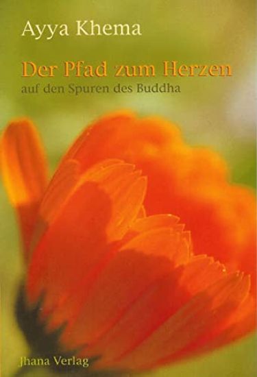 Khema, A: Pfad zum Herzen