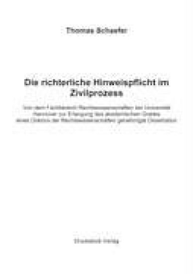 Die richterliche Hinweispflicht im Zivilprozess