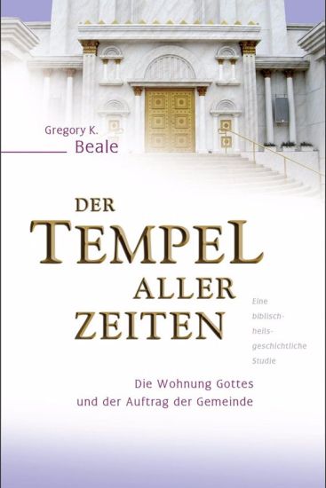Der Tempel aller Zeiten