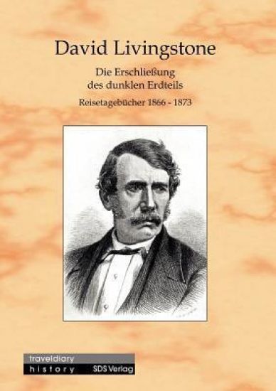 Die Erschließung des dunklen Erdteils