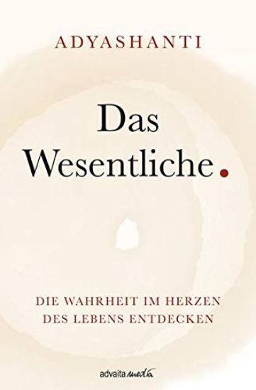 Die Wahrheit im Herzen des Lebens entdecken