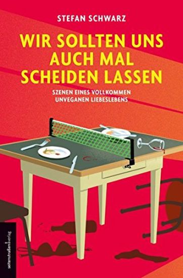 Wir sollten uns auch mal scheiden lassen