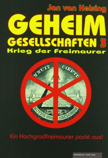 Geheimgesellschaften 3 - Krieg der Freimaurer