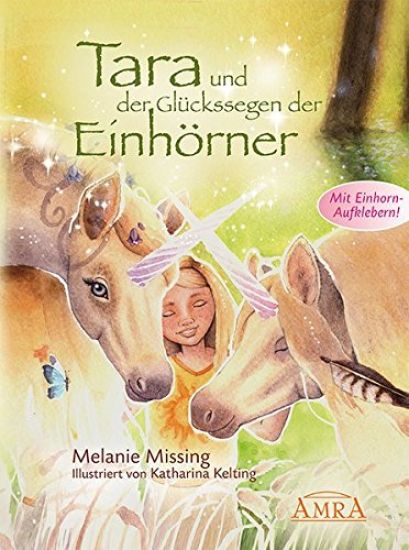Tara und der Glückssegen der Einhörner