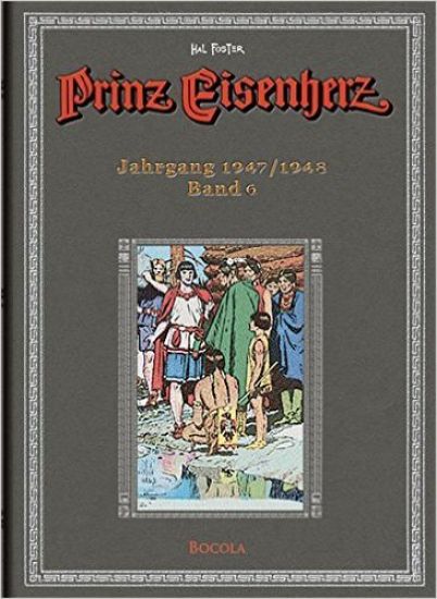 Prinz Eisenherz. Hal Foster Gesamtausgabe - Band 6