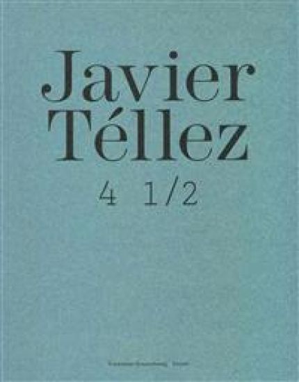 Javier Tellez: Braunschweig Catalogue