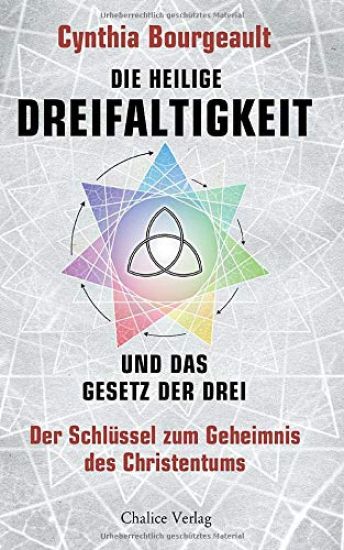 Die Heilige Dreifaltigkeit und das Gesetz der Drei