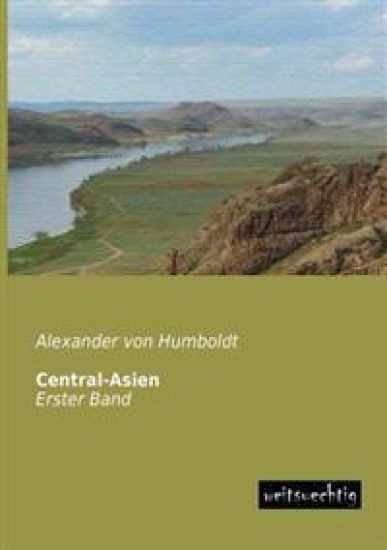 Central-Asien – Alexander Von Humboldt, kirjan kansikuva