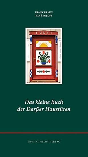 Das kleine Buch der Darßer Haustüren