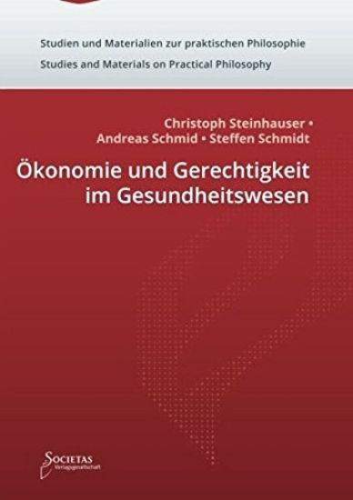Ökonomie und Gerechtigkeit im Gesundheitswesen