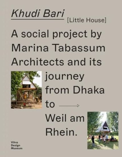 Khudi Bari  and its journey from Dhaka to Weil am Rhein