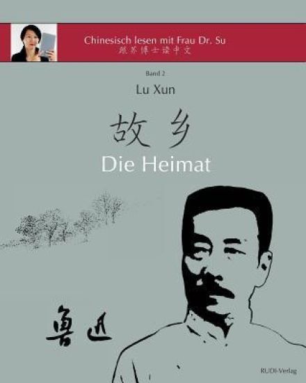 Lu Xun "Die Heimat"