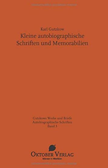 Kleine autobiographische Schriften und Memorabilien