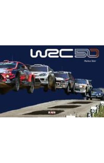 WRC 50 - The Story of the World Rally Championship 1973-2022