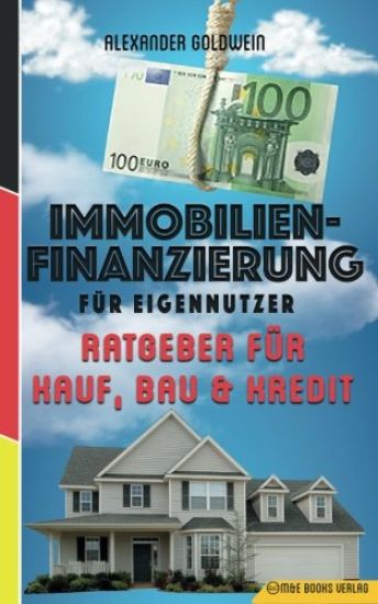 Immobilienfinanzierung für Eigennutzer