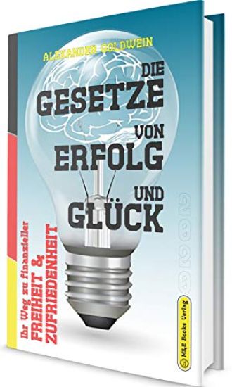 Die Gesetze von Erfolg und Glück