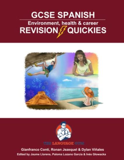 GCSE Spanish - Revision Quickies - Environment, health & career