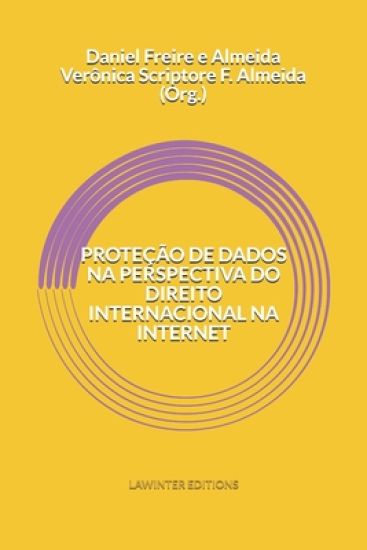 Proteção de Dados Na Perspectiva Do Direito Internacional Na Internet