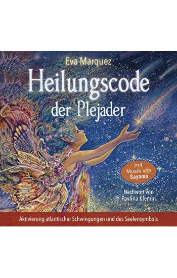Heilungscode der Plejader [Übungs-CD 1]