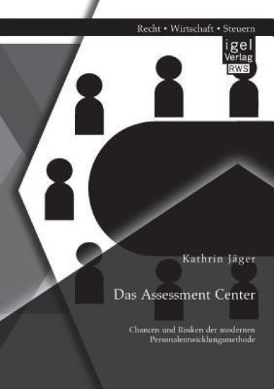 Das Assessment Center
