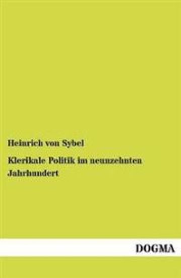 Klerikale Politik im neunzehnten Jahrhundert