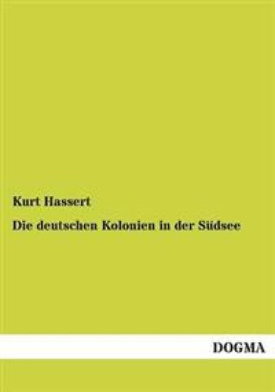 Die deutschen Kolonien in der Südsee