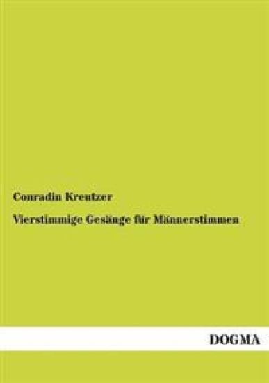 Vierstimmige Gesange Fur Mannerstimmen