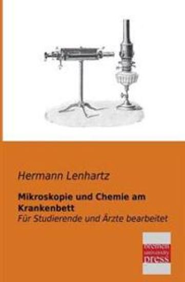 Mikroskopie Und Chemie Am Krankenbett