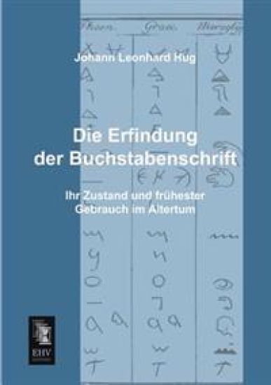 Die Erfindung Der Buchstabenschrift