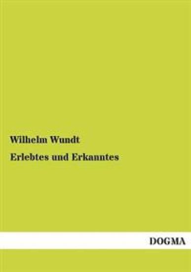 Erlebtes Und Erkanntes