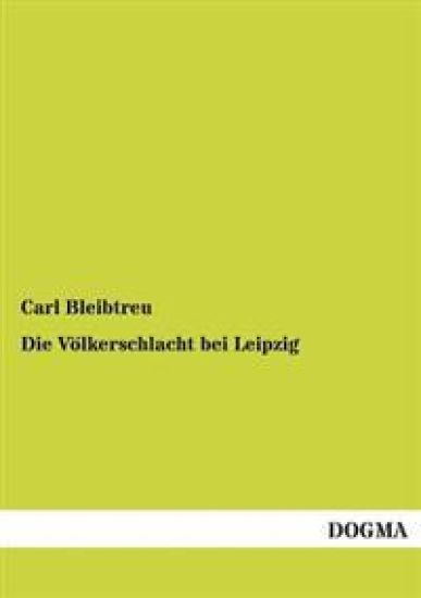 Die Volkerschlacht Bei Leipzig