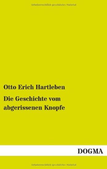 Die Geschichte vom abgerissenen Knopfe