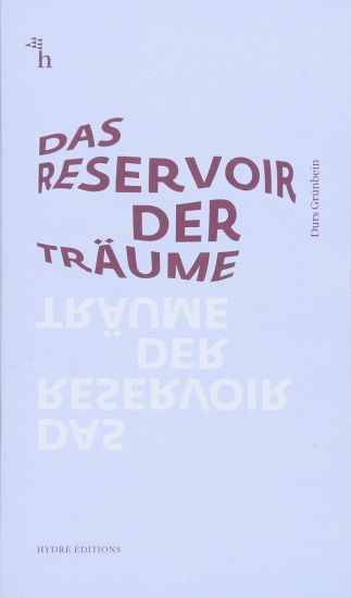 Das Reservoir der Träume
