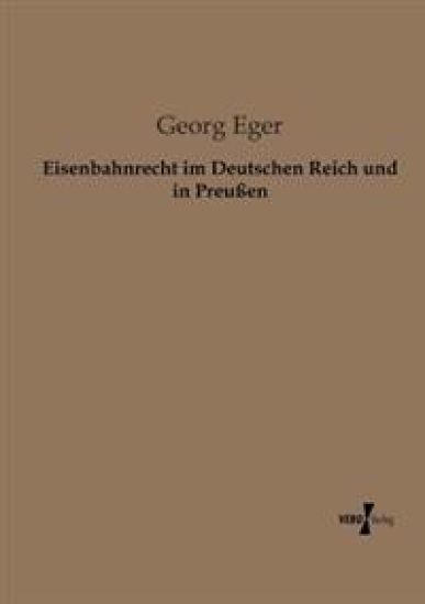 Eisenbahnrecht im Deutschen Reich und in Preußen
