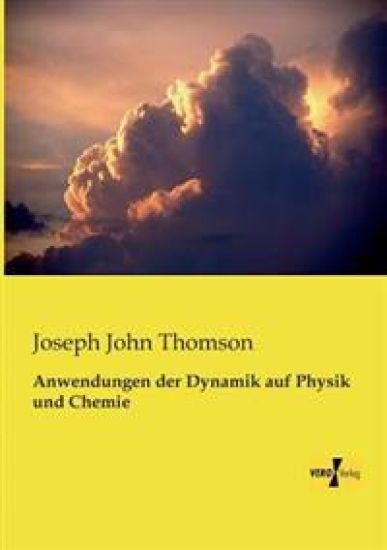 Anwendungen der Dynamik auf Physik und Chemie