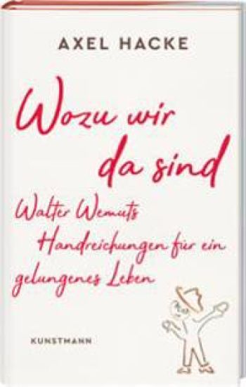 Wozu wir da sind