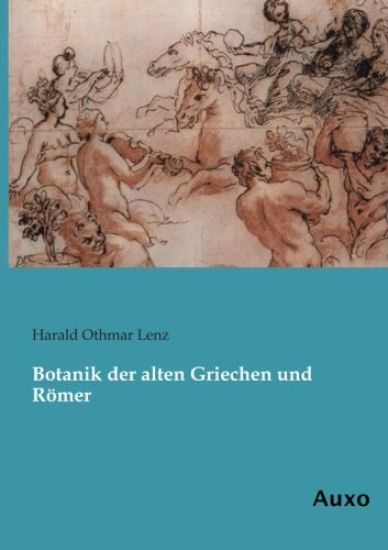 Botanik der alten Griechen und Römer