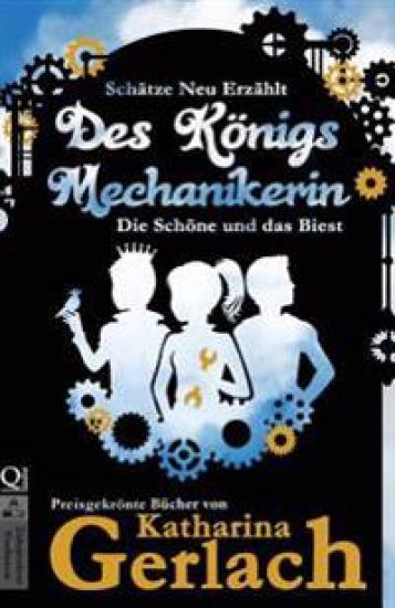 Des Königs Mechanikerin: Die Schöne und das Biest