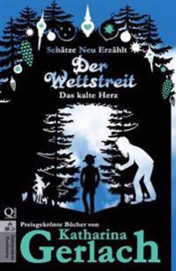 Der Wettstreit: Das kalte Herz