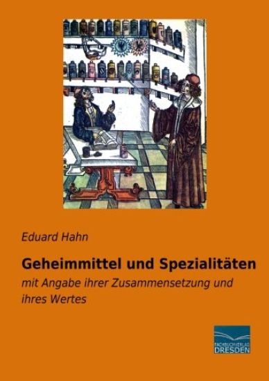 Geheimmittel und Spezialitäten