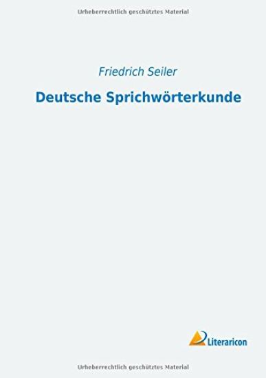 Deutsche Sprichwörterkunde