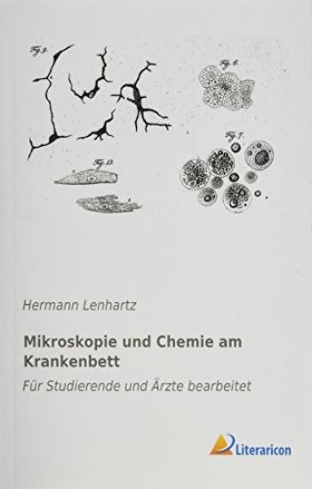 Mikroskopie und Chemie am Krankenbett