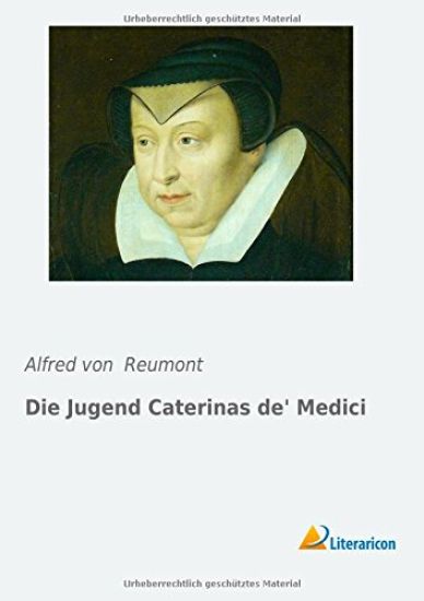Die Jugend Caterinas de'Medici