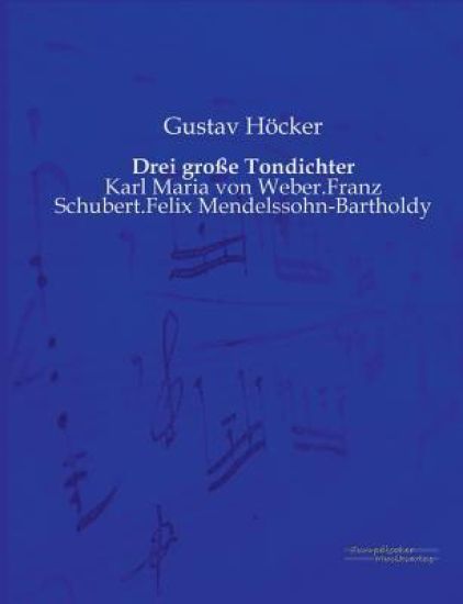 Drei große Tondichter