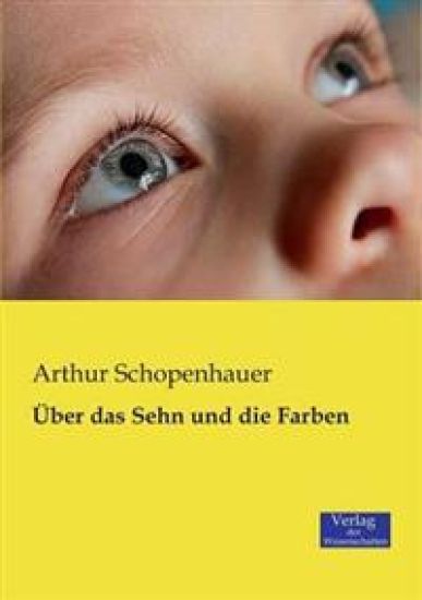 Über das Sehn und die Farben
