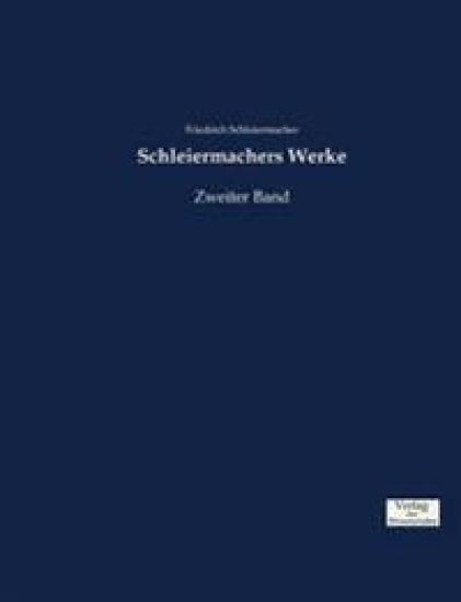Schleiermachers Werke