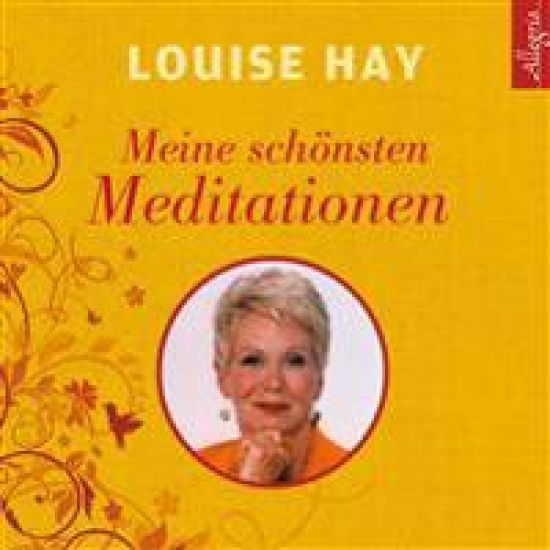 Meine schönsten Meditationen